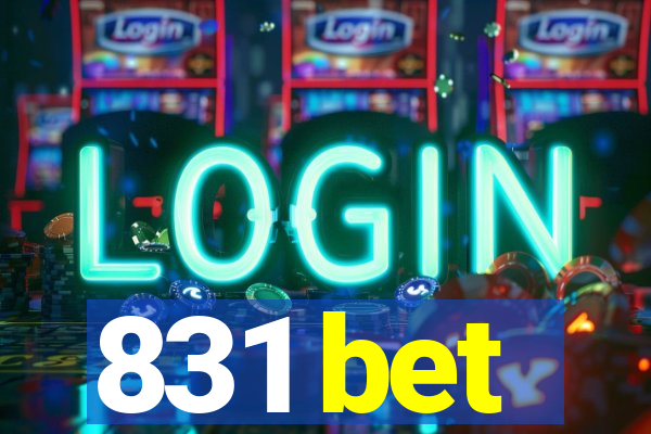 831 bet